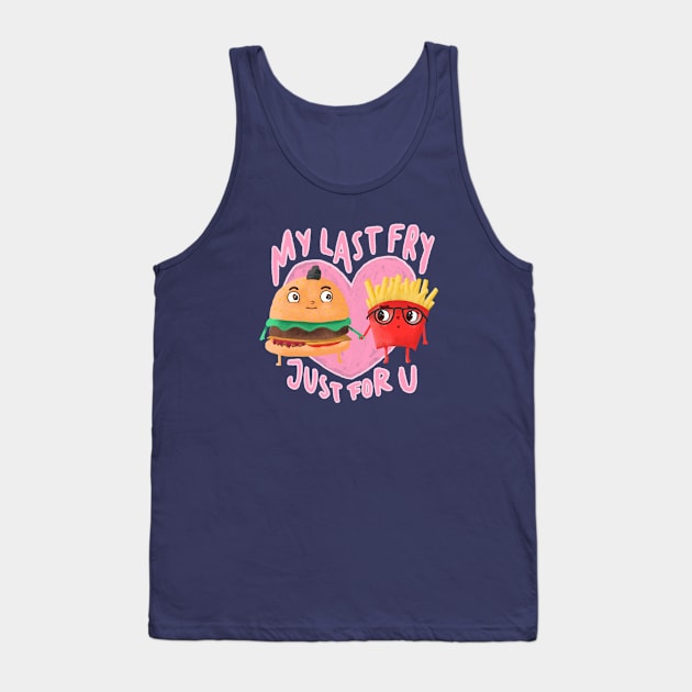 Valentine's: Las fry just for u Tank Top by gordoilustra